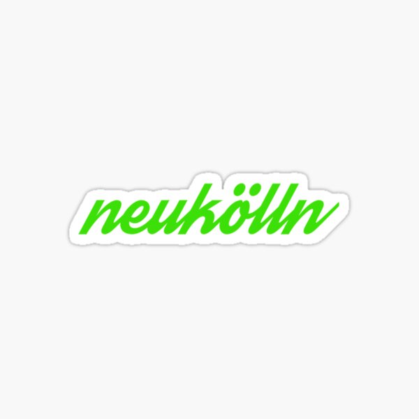 "Neukölln, Berlin " Sticker by SnapyLand Redbubble