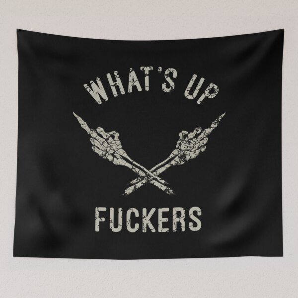 Item preview, What's Up Fuckers, Funny Offensive Adult Humor Saying Skeleton - Offensive Adult Humor designed and sold by vinailionel.