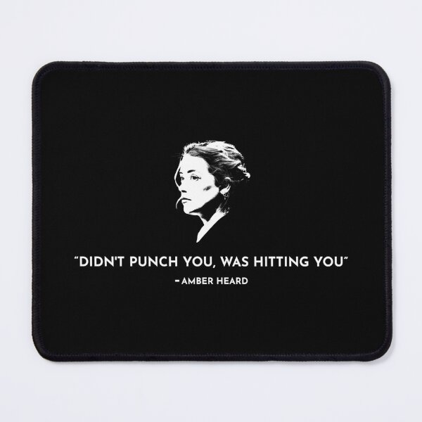 Item preview, Didn't punch you, was hitting you - Amber Heard designed and sold by JahidMunna.
