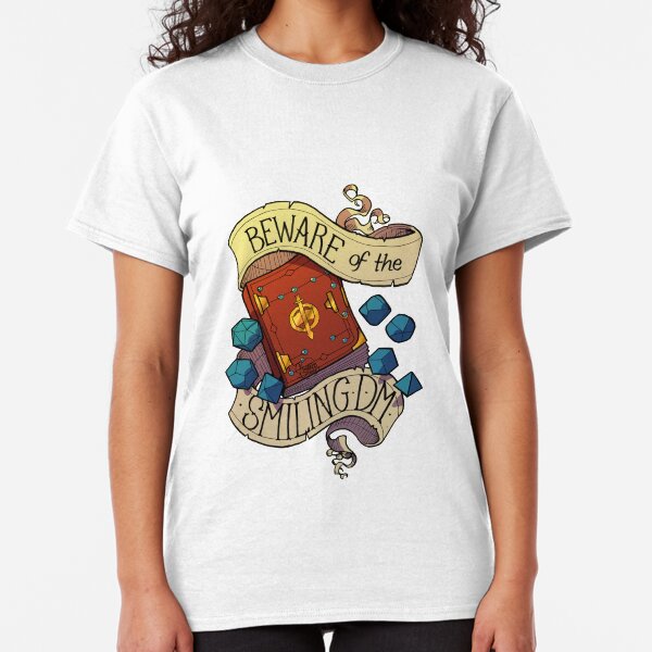 Beware of the Smiling Dungeon Master Classic T-Shirt