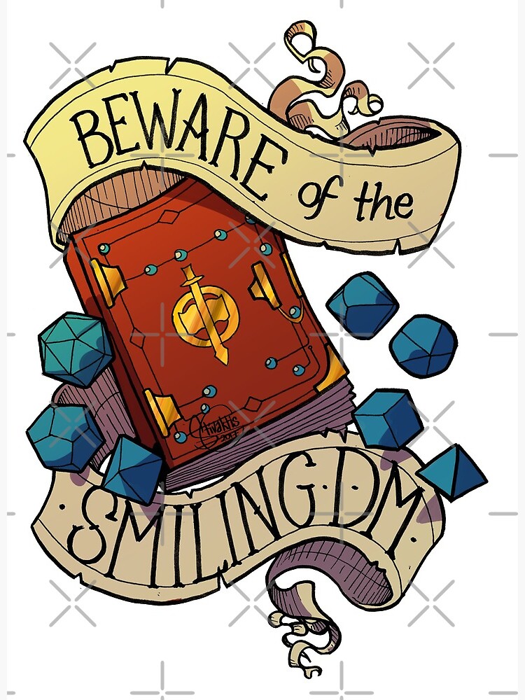 Beware of the Smiling Dungeon Master by optimisteve