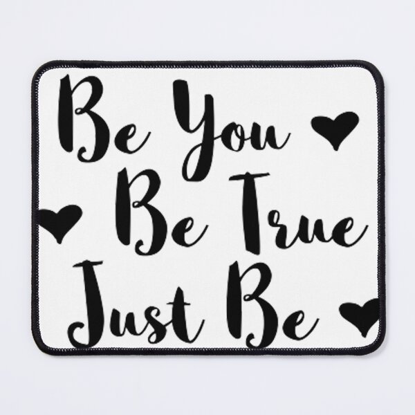Item preview, Be you, Be true, Just be designed and sold by KseniaDr.
