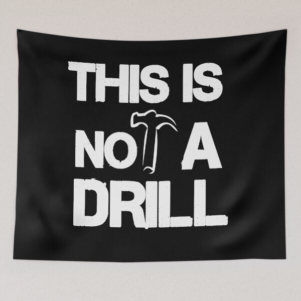 Item preview, This is Not a Drill Funny Carpenter Handyman Tools Gift designed and sold by Georgiodaccache.