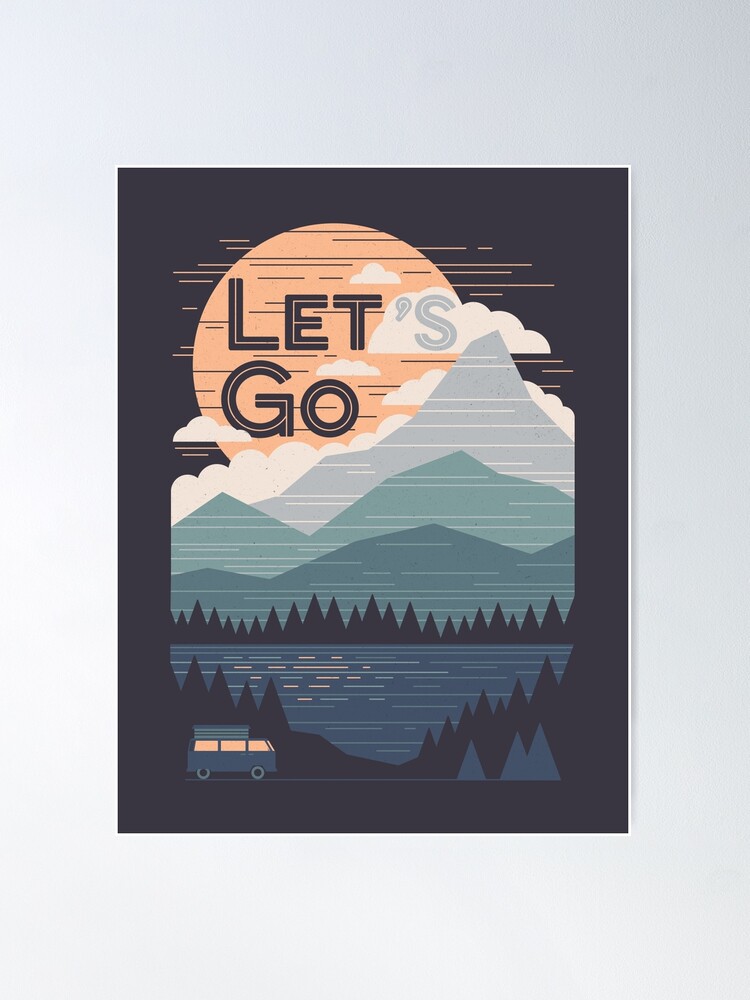 Alternate view of Let's Go Poster