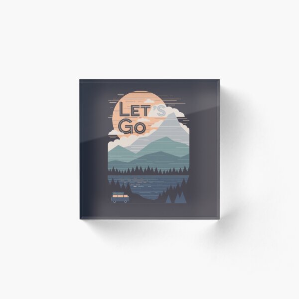 Let's Go Acrylic Block