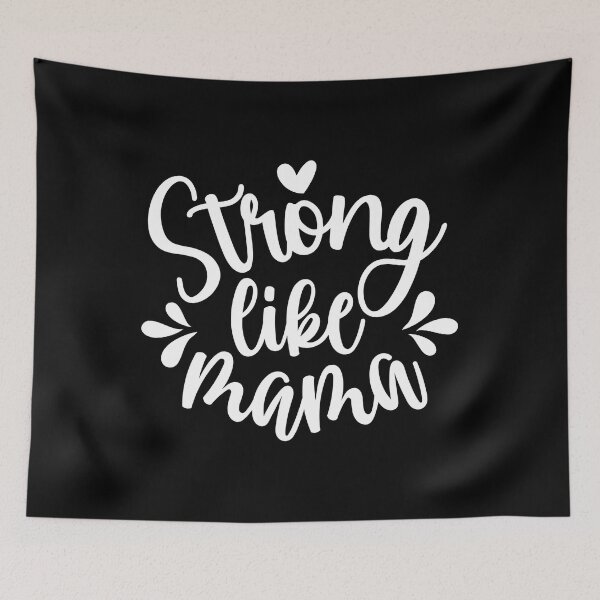 Item preview, Strong Like Mom-Mother's  designed and sold by Desinger12.