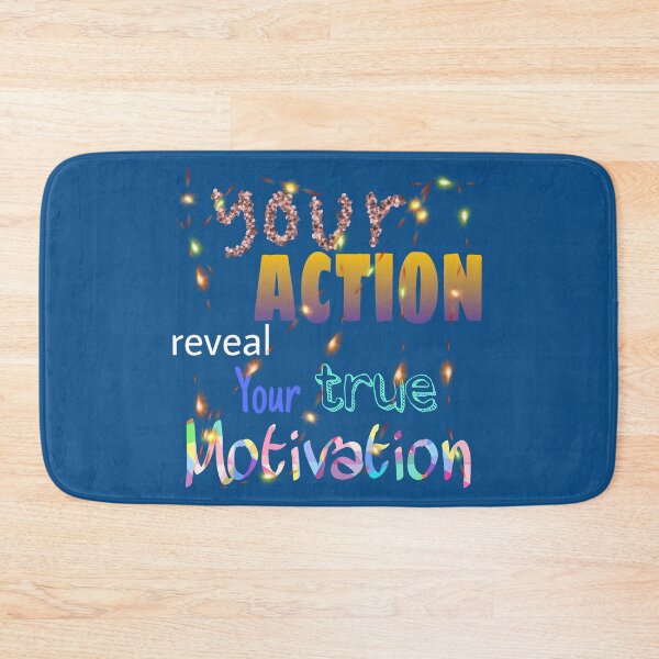 Item preview, Your action reveal your motivation designed and sold by tintingouw.
