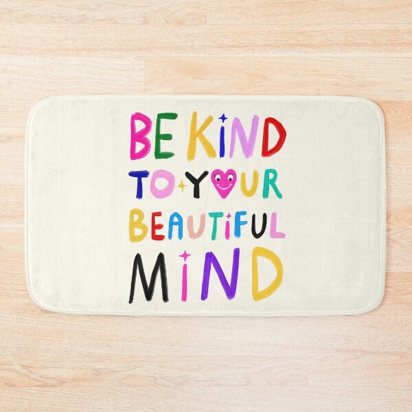 Item preview, Be Kind To Your Beautiful Mind designed and sold by TheLoveShop.