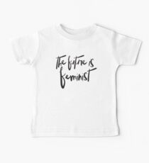 Die Zukunft ist feministisch Baby T-Shirt