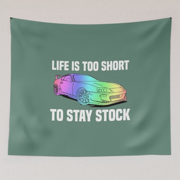Item preview, Life is too short to stay stock designed and sold by McEvoy Athletic Co.