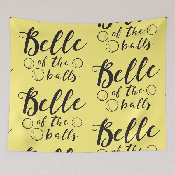 Item preview, Belle of the Balls (Tennis) designed and sold by jazzydevil.