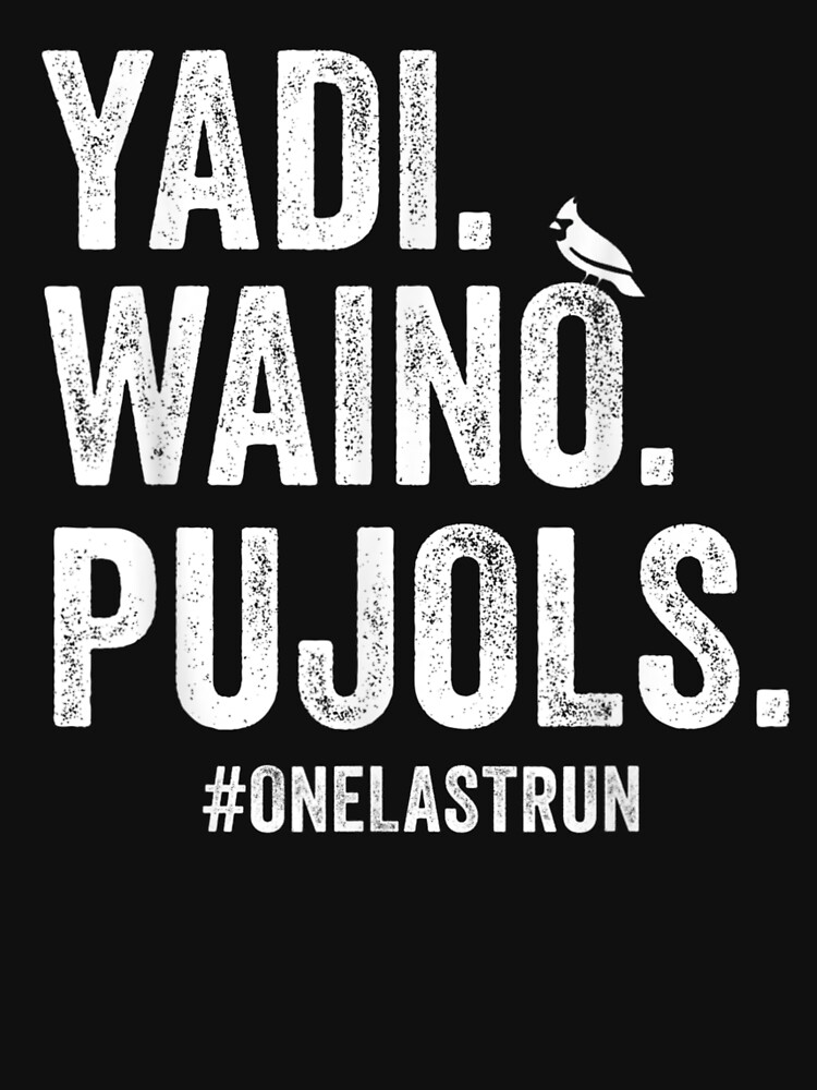 Yadi Waino Pujols Funny Essential T-Shirt for Sale by Nellieartist