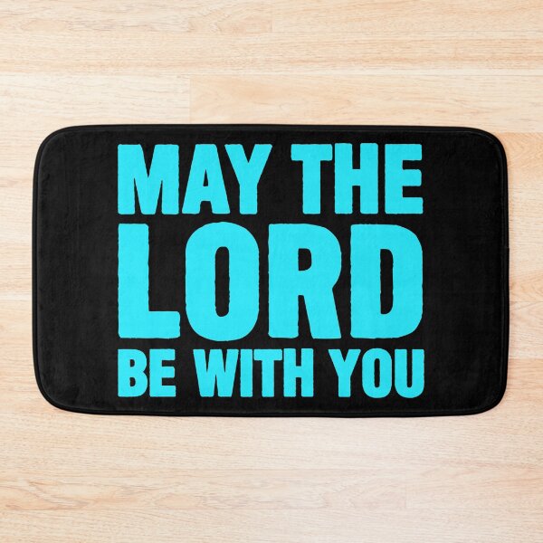 Item preview, May The Lord Be With You designed and sold by plushism.