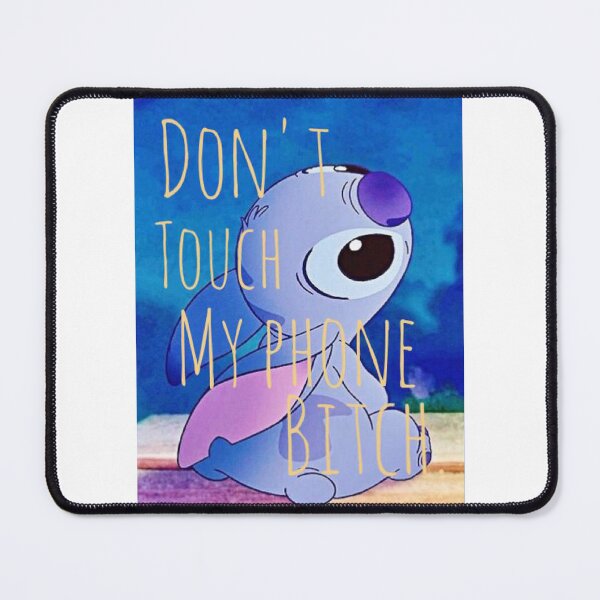 Item preview, Lilo and Stitch don't touch my phone bitch designed and sold by JakeGoodwin.