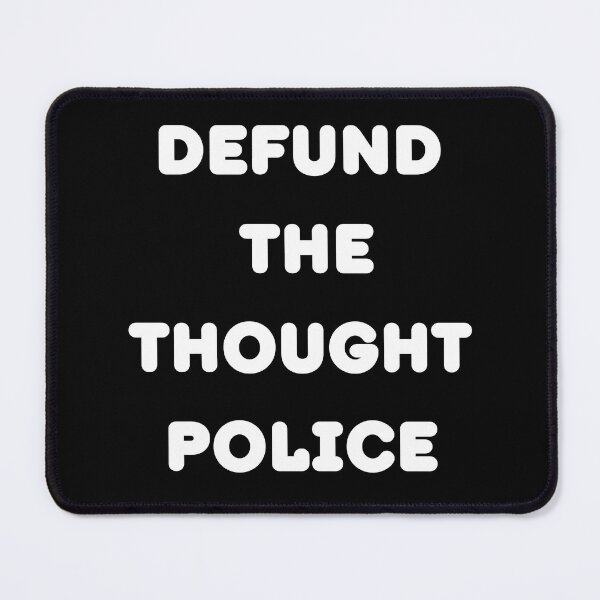 Item preview, DEFUND THE THOUGHT POLICE  | police | defund | thought designed and sold by AllCaseSXL.