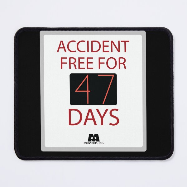 Item preview, Accident Free For 47 Days  designed and sold by JosephSiebrase.