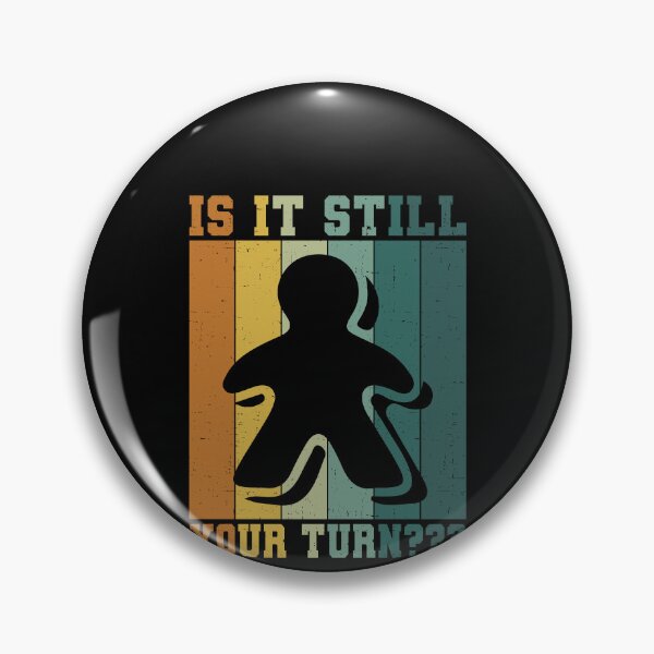 Item preview, Is It Still Your Turn Shirt, Board Game Shirt, Gift For Board Game Lover, Board Game Player Shirt, Board Game Addict Shirt, Play Board Game designed and sold by aymob.