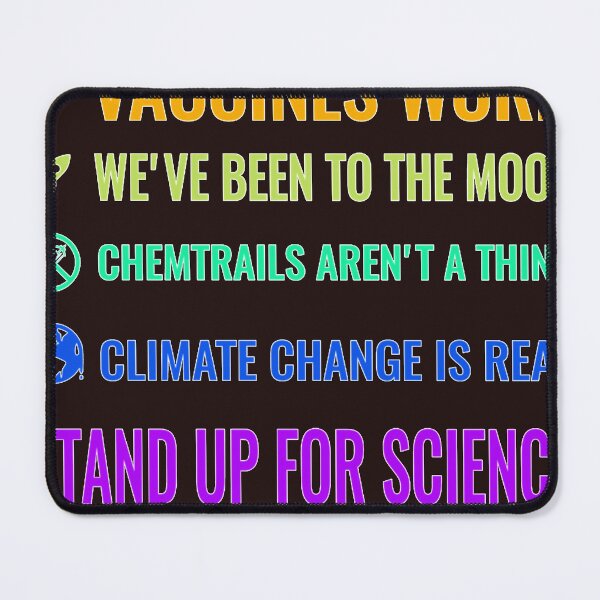Item preview, Earth is not flat! Vaccines work! We&x27;ve been to the moon! Chemtrails aren&x27;t a thing! Clima designed and sold by SteveGeraldB.