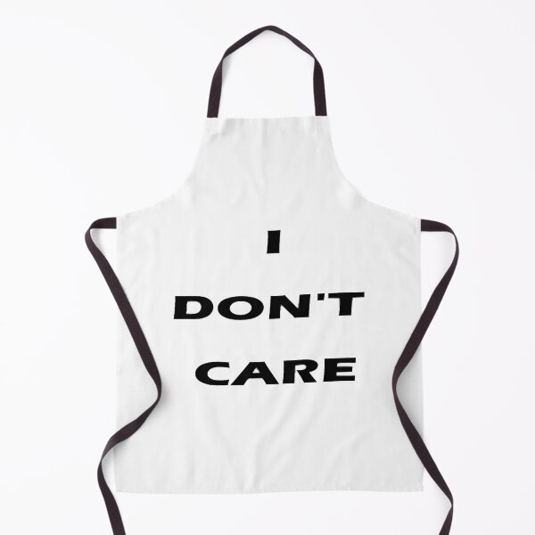 Item preview, i don t care designed and sold by CleopatraPark.