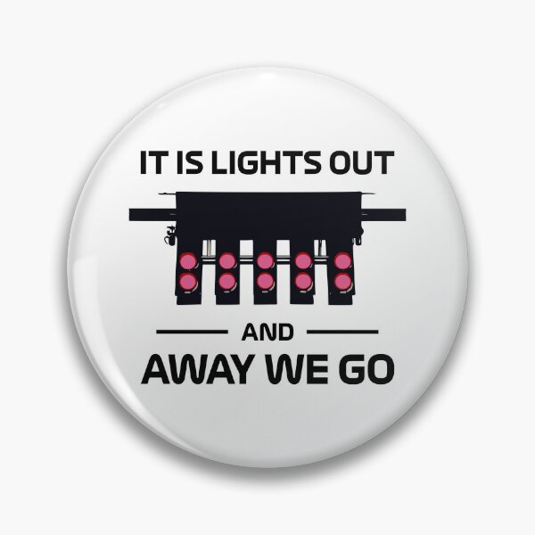 Item preview, Racing Race Start Race Car Lights Out Saying designed and sold by CreatDifference.