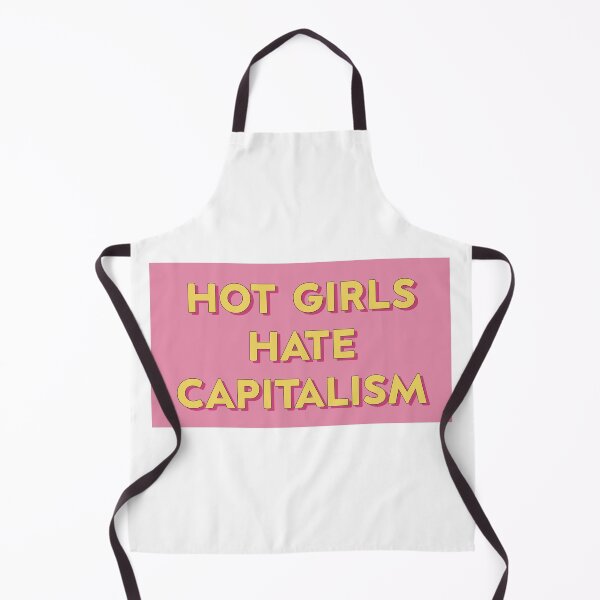 Item preview, hot girls hate capitalism designed and sold by cooolvibe.