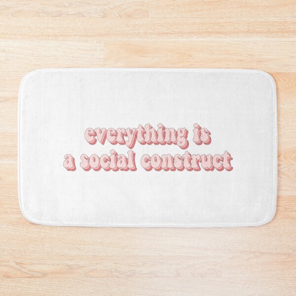 Item preview, Everything Is A Social Construct designed and sold by cooolvibe.