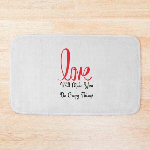 Item preview, Love Will Make You Do Crazy Things by SIMPLE designed and sold by FawadAhmad.