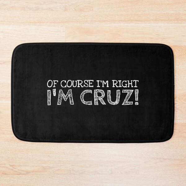 Item preview, Of Course I’m Right I’m Cruz Funny Personalized Name designed and sold by MariosNydras.
