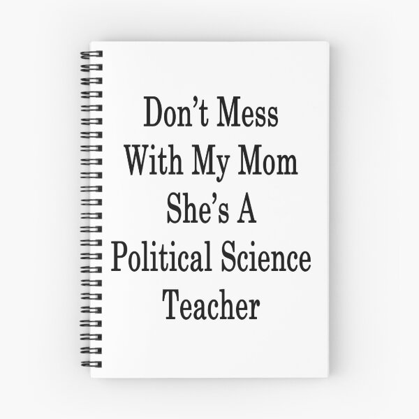 Item preview, Don't Mess With My Mom She's A Political Science Teacher  designed and sold by supernova23.