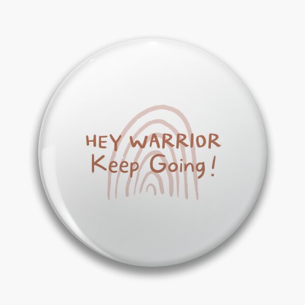 Item preview, Hey Warrior Keep Going! Ver.II designed and sold by tongtaxs.