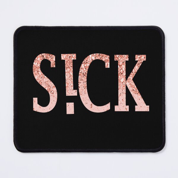 Item preview, Sickick Sick Kick S!ck!ck Pink  Crystal S!cK!ck S!ck S!CK!CK designed and sold by TheGreedyCrypto.