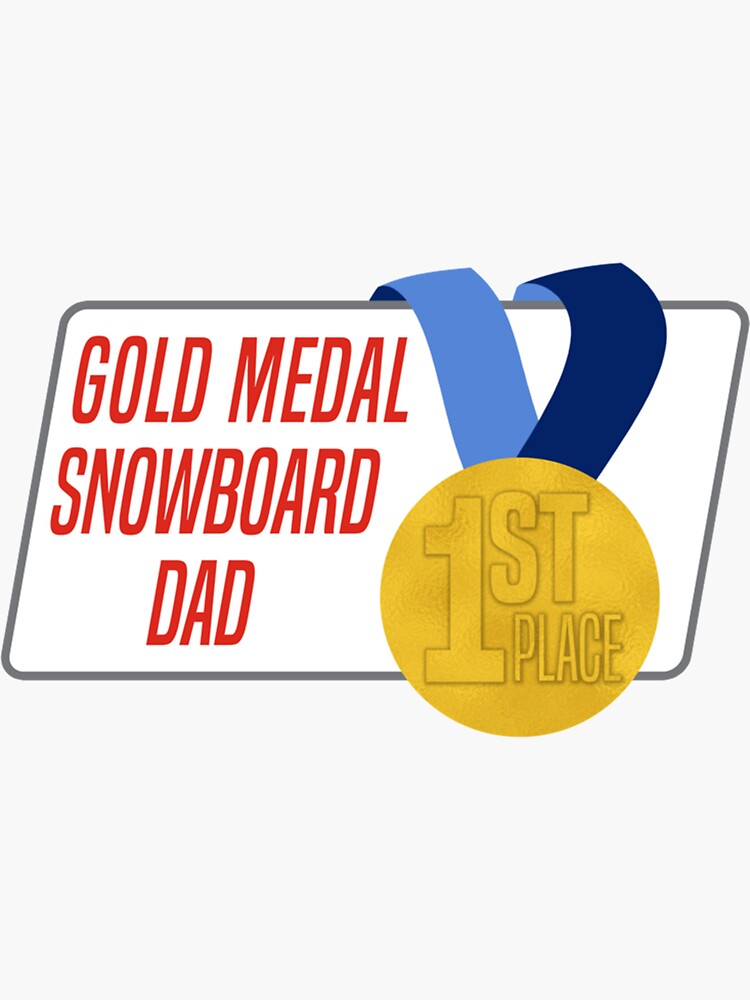 "Snowboard Dad Gold Medal Award Gift Essential ." Sticker for Sale by
