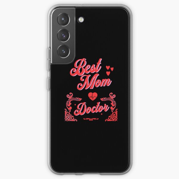 Best Mom Doctor Mothers Day Gift Samsung Galaxy Soft Case