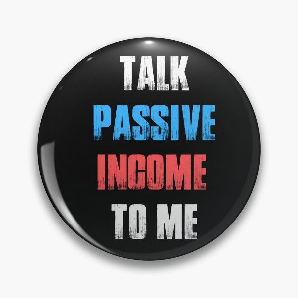 Item preview, Talk Passive Income to me Typography  designed and sold by garniturex.