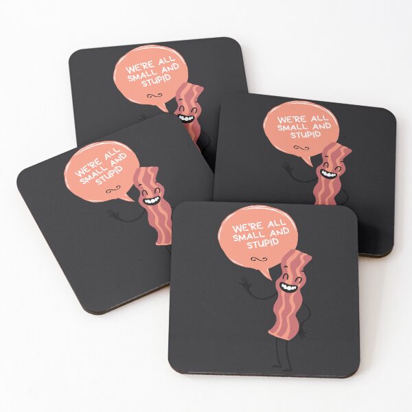 Item preview, We're All Small And Stupid designed and sold by VinCut.