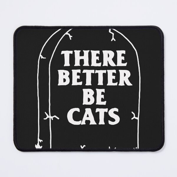 Item preview, There better be cats tombstone designed and sold by KatherineBlac47.