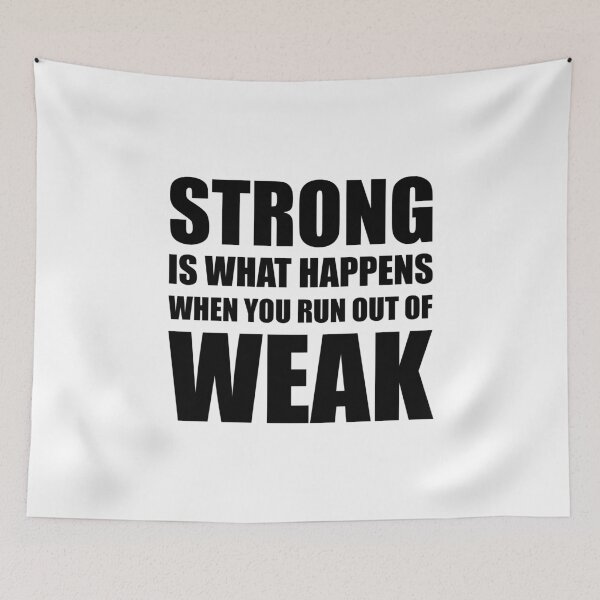 Item preview, Strong Is What Happens When You Run Out Of Weak designed and sold by maniacfitness.