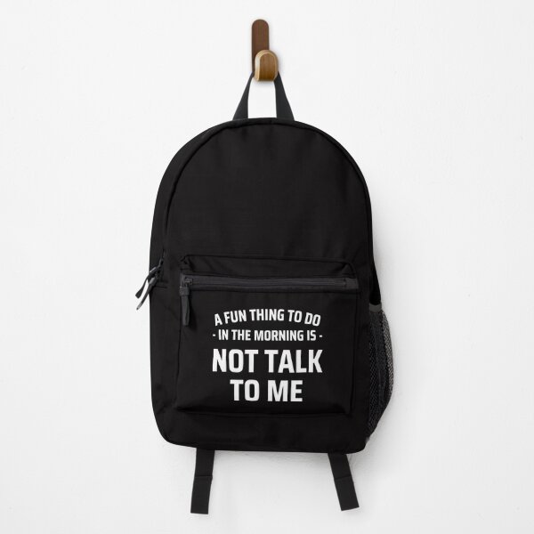 Item preview, A Fun Thing To Do In The Morning Is Not Talk To Me funny  designed and sold by Pillowaza.