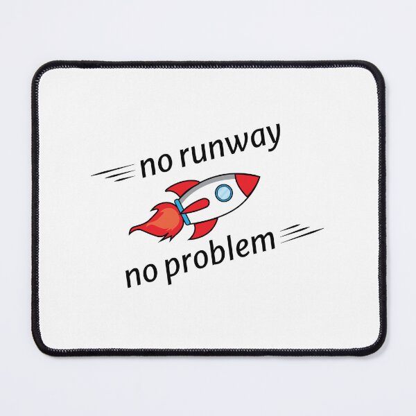 Item preview, no runway no problem amazing quote designed and sold by buycraft.