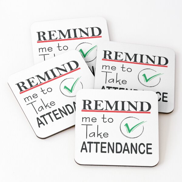Item preview, Remind me to take attendance designed and sold by jain-ravi002.