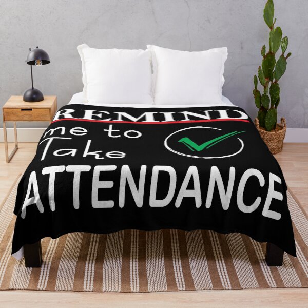 Item preview, Remind me to take attendance designed and sold by jain-ravi002.