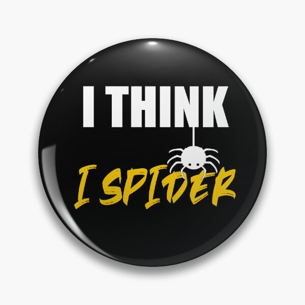 Item preview, I think I'm spinning | I think i spider | denglish proverb idiom quote designed and sold by Gordenwear.