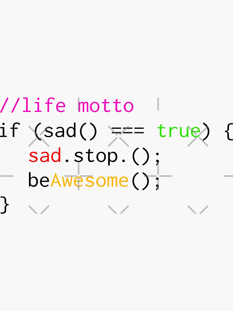 "Life Motto " Be Awesome " - Motivational Programming Code" Sticker by ...