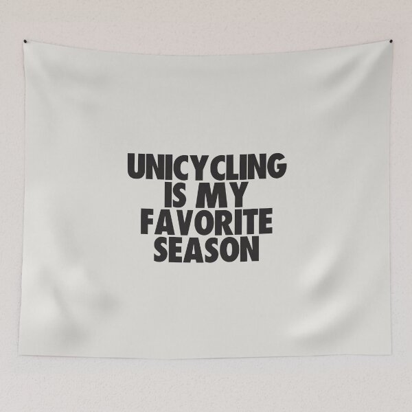 Item preview, Unicycling Is My Favorite Season - Gift for Unicycling Fans designed and sold by kindxinn.