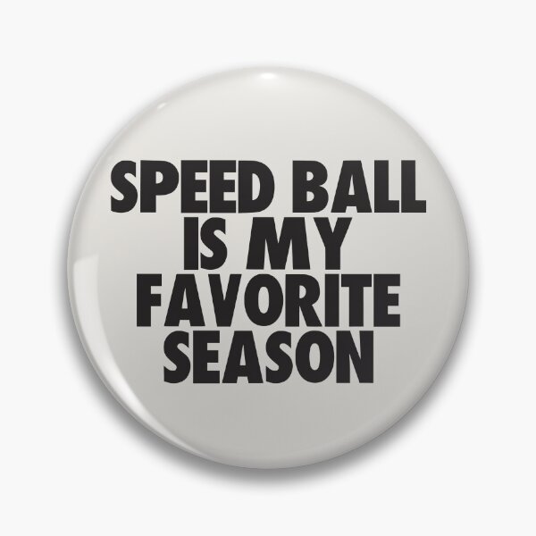 Item preview, Speed Ball Is My Favorite Season - Gift for Speed Ball Fans designed and sold by kindxinn.