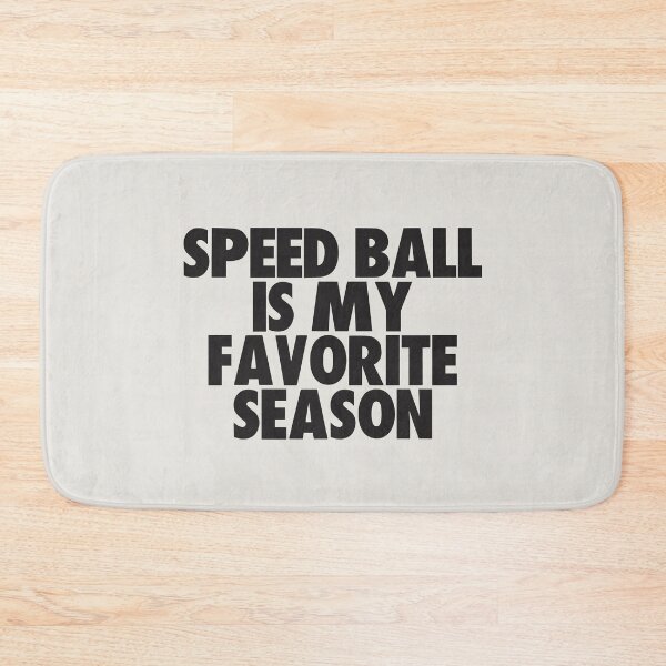 Item preview, Speed Ball Is My Favorite Season - Gift for Speed Ball Fans designed and sold by kindxinn.