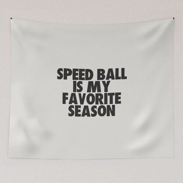 Item preview, Speed Ball Is My Favorite Season - Gift for Speed Ball Fans designed and sold by kindxinn.