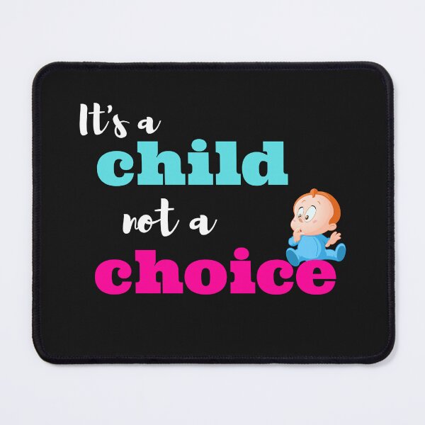 Item preview, It's a child not a choice designed and sold by yassminishop.