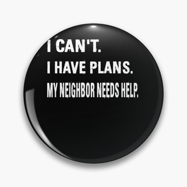 Best Neighbor Ever Gift for Friends Next Door Pin