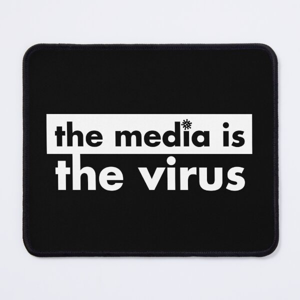 Item preview, The Media is the Virus designed and sold by bone apart.